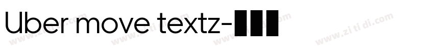 Uber move textz字体转换